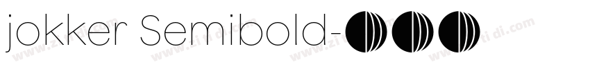 jokker Semibold字体转换